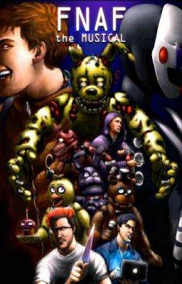 FNAF The Musical: L'Histoire