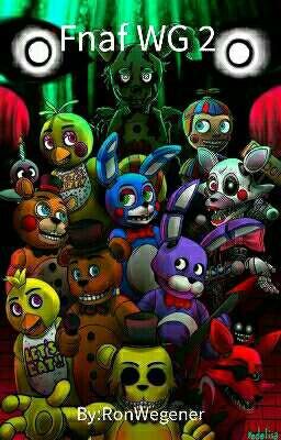 Fnaf WG 2