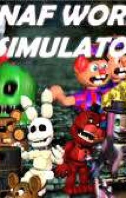 FNAF WORLD SIMULATOR