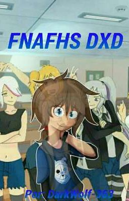 Fnafhs DxD