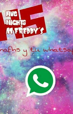 Fnafhs Y Tu Whatsapp 