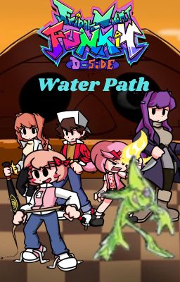 FNF D-Side:Water Path 🌊