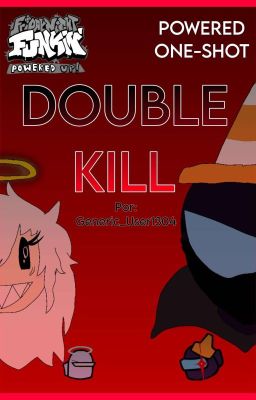 [FNF: Powered Up] // Double Kill ~ Powered One Shot