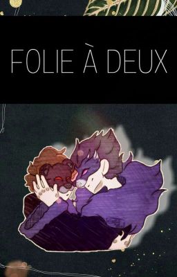 FOLIE À DEUX [RUBEGETTA]