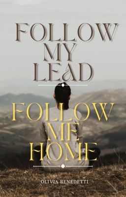 Follow My Lead, Follow Me Home | Wattys 2025