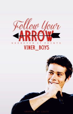 Follow Your Arrow