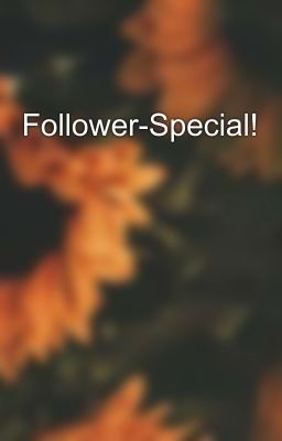 💯 Follower-Special!