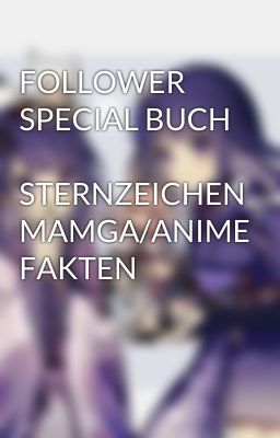 FOLLOWER SPECIAL BUCH  STERNZEICHEN MAMGA/ANIME FAKTEN