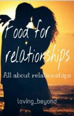 Food for relationship