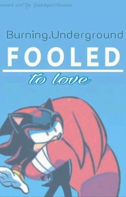 Fooled To Love