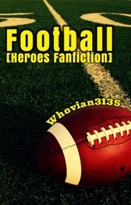 Football [Heroes NBC Oneshot]