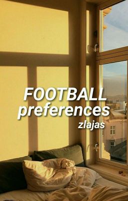 FOOTBALL ⇛ preferences