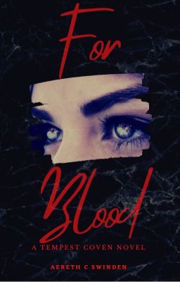 For Blood - A Tempest Coven Novel