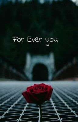 For Ever You