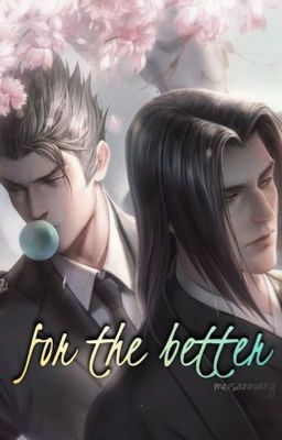 For the Better 〈Hanzo x Reader x Genji〉