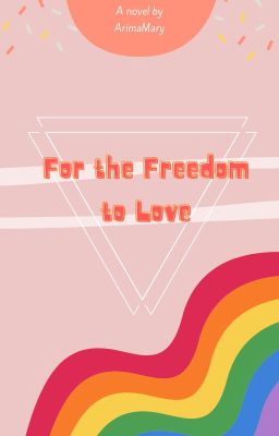 For the Freedom to Love