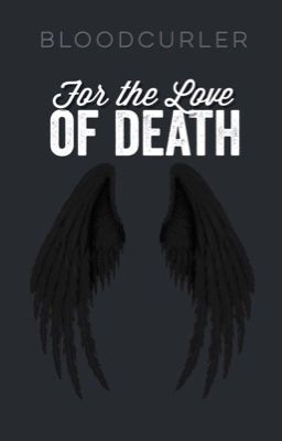 For the Love of Death (Rewriting)