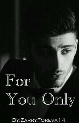 For You Only [Zarry]