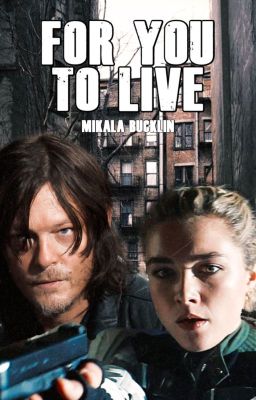 for you to live (daryl dixon) rw