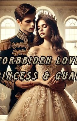 Forbbiden Love Princess & Guard☑️