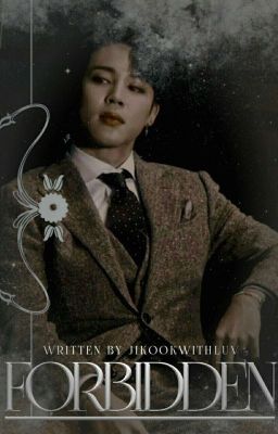 Forbidden | A Kookmin Fiction [Editing]