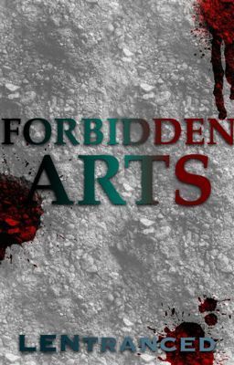 Forbidden Arts (On Hold)