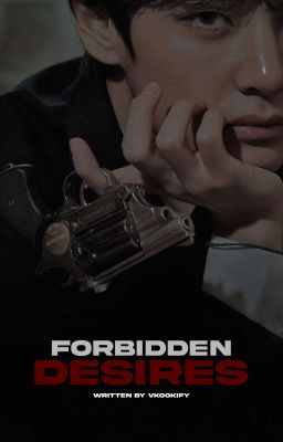 Forbidden Desires || Taekook 