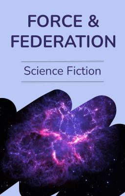 Force & Federation: An Anthology