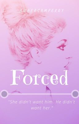 Forced (1st book in The Forced Series)