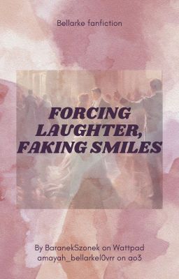 Forcing laughter, faking smiles