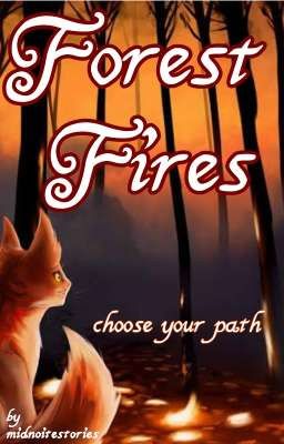 Forest fires - Choose your path