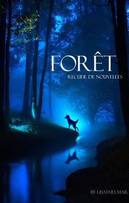 Forêt - Recueil de nouvelles