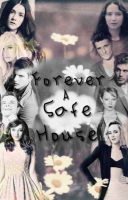 Forever a Safe House