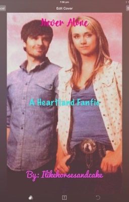 Forever alone- a heartland fanfic~ilikehorsesandcake