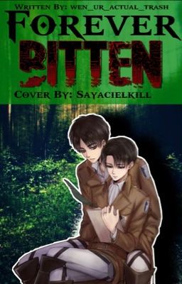 Forever Bitten (Ereri AU) [DISCONTINUED]