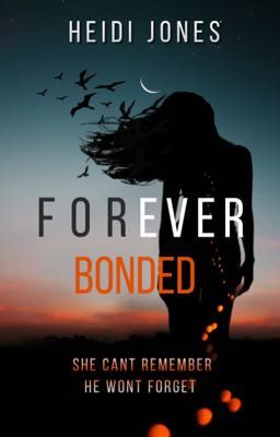 Forever Bonded (Complete)