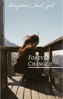 FOREVER CHANGED (under major updates)