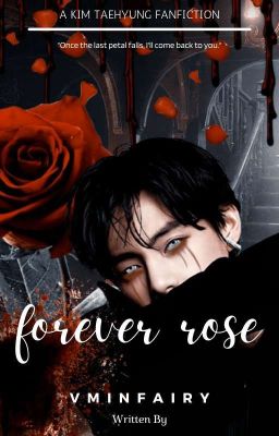 Forever Rose ✓ k.th