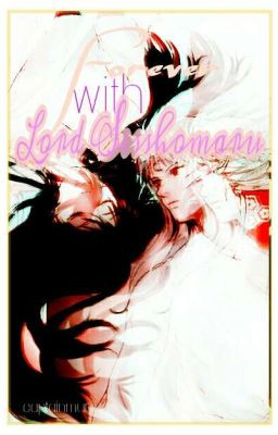 Forever With Lord Sesshomaru {REWRITTEN}