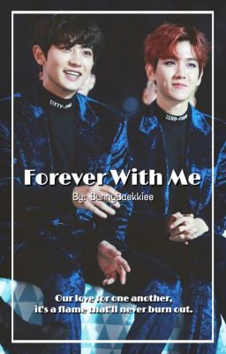 Forever With Me | chanbaek