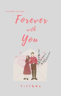 Forever With You: A Letter of Love