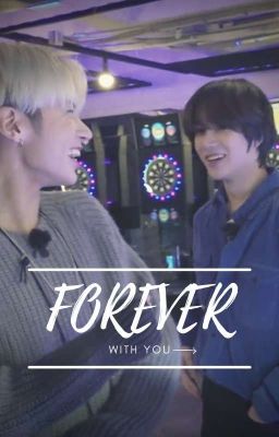 [✔] Forever with You - Taegyu