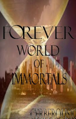 Forever: World of Immortals