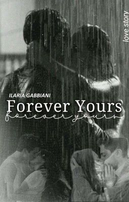 FOREVER YOURS. 