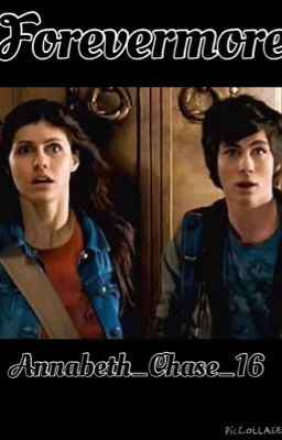 Forevermore, a Percabeth fanfiction (Completed)