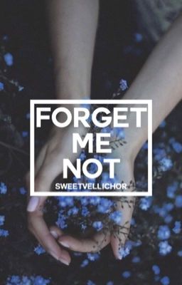 Forget Me Not