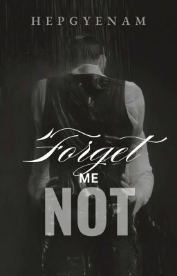 Forget Me Not (BxB) [COMPLETED]