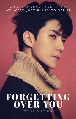 Forgetting Over You | Exo sehun 