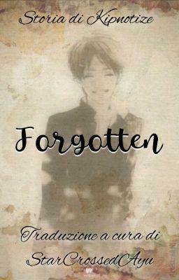 Forgotten [Traduzione Italiana]