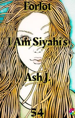 Forlot: I Am Siyahi's - Book Seventy-Six